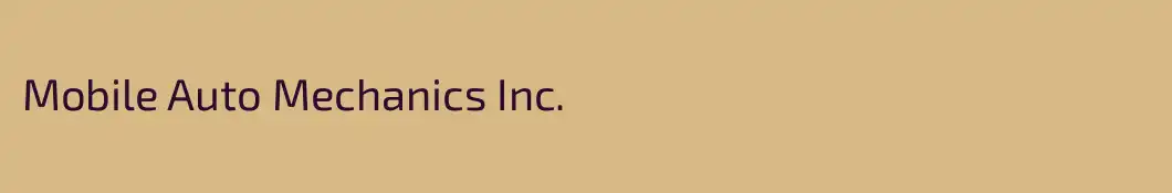 Mobile Auto Mechanics Inc.